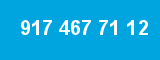 917 467 71 12